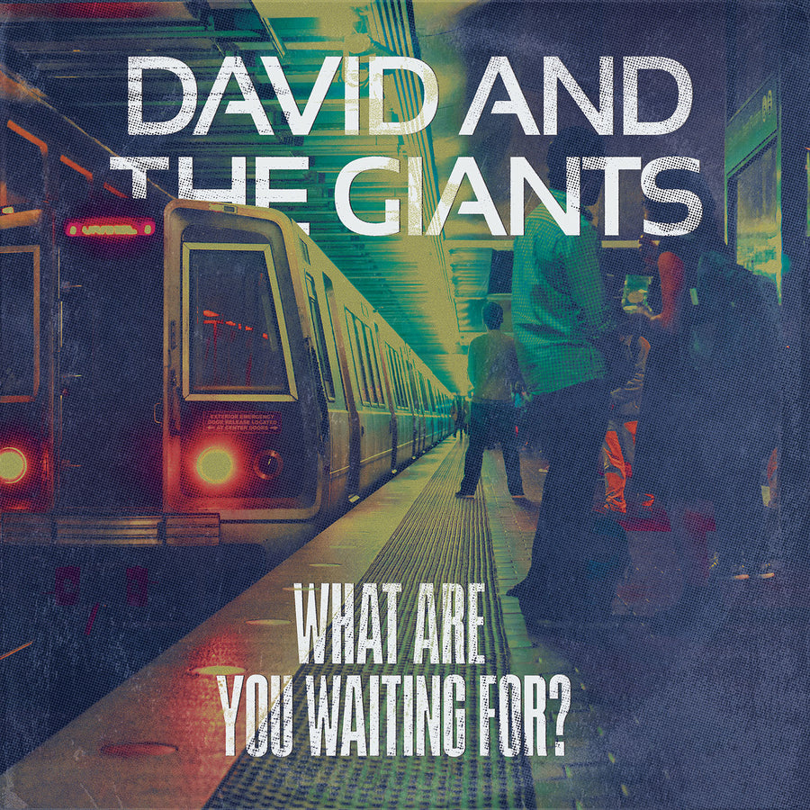 What Are You Waiting for?